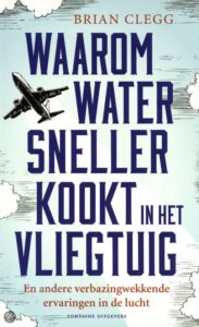 Waarom water sneller kookt in het vliegtuig_Clegg